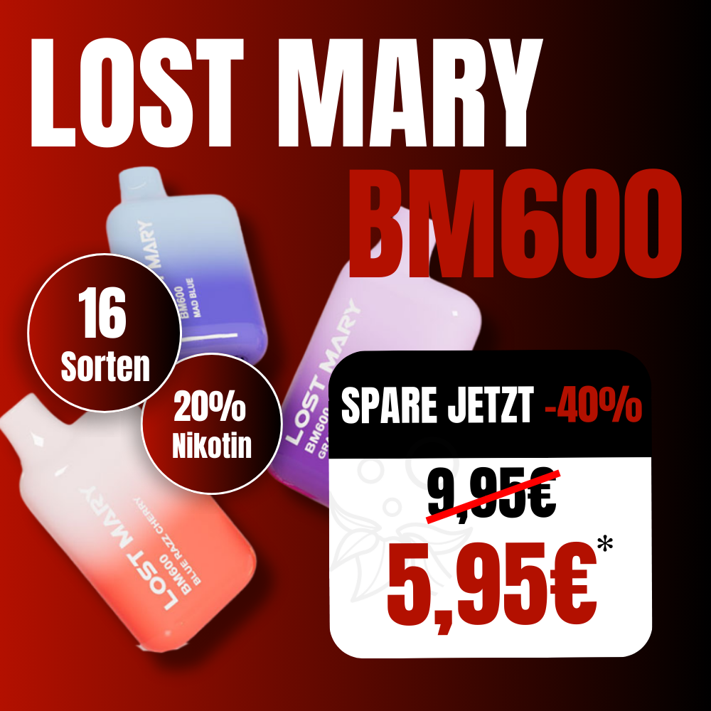 Werbegrafik für Lost Mary BM600 mit einem Rabatt von 40 %. Abgebildet sind drei Geräte in verschiedenen Farben. Der Preis ist von 9,95 € auf 5,95 € reduziert. Das Banner weist auf eine Auswahl von 16 Sorten und einen Nikotingehalt von 20 % hin.