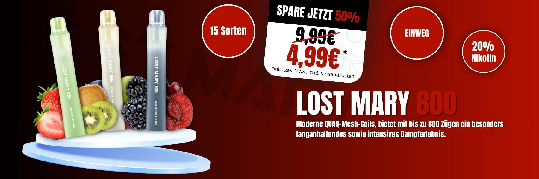 Rabattaktion für Lost Mary 800 Einweg-Vapes: Drei E-Zigaretten auf einem blauen Podest, dekoriert mit frischen Beeren und Kiwis vor einem dunkelroten Hintergrund.
